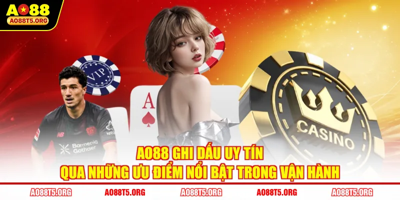 AO88 ghi dấu ấn bằng những con số tăng trưởng ấn tượng